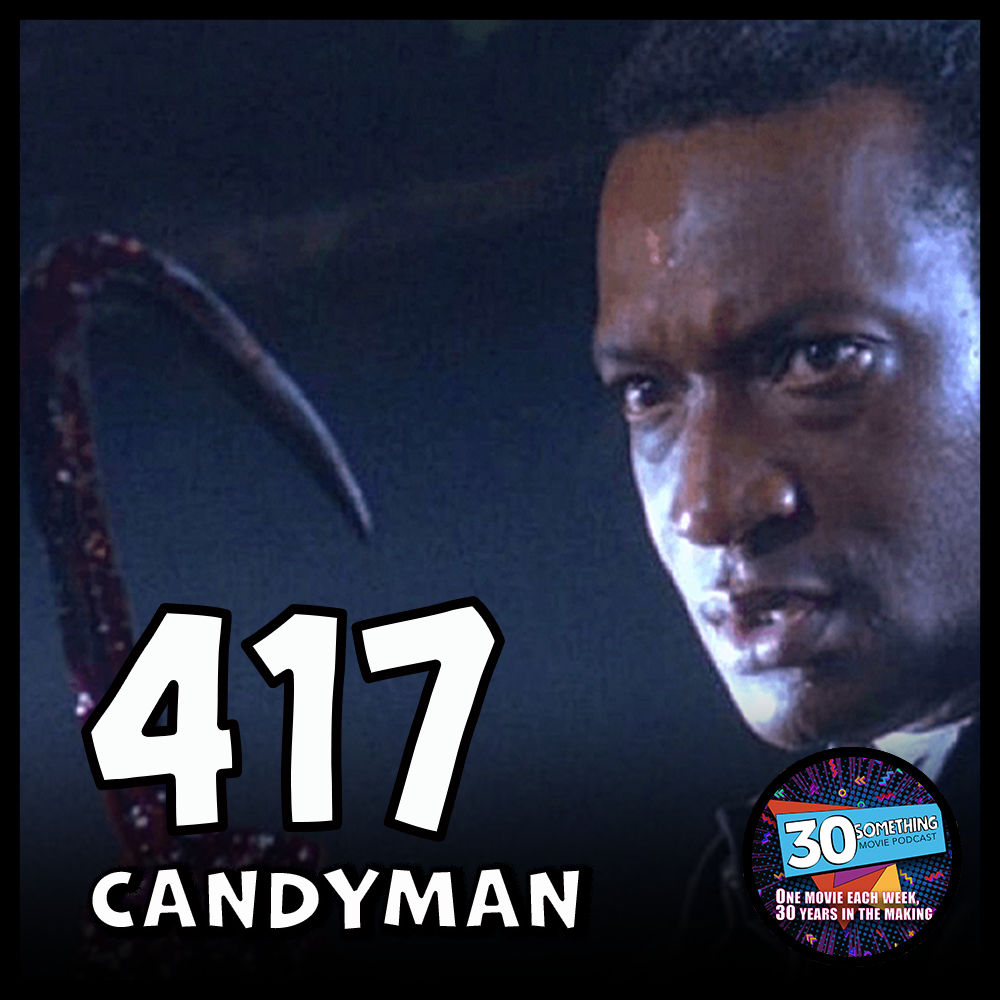 Episode #417: ”Be My Victim” | Candyman (1992)
