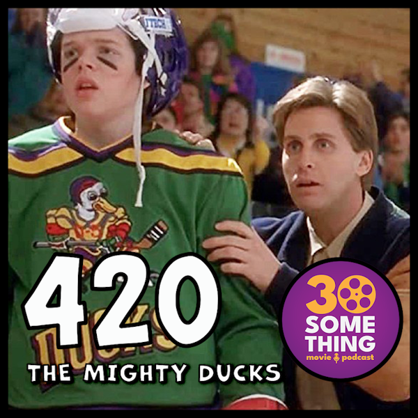 Episode #420: ”Quack! Quack! Quack!” | The Mighty Ducks (1992)