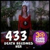 433: ”NOT NOW, MADELINE!” | Death Becomes Her (1992)