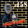 Episode #158: “Chill the Maggots; Sex the Roaches” | Hellraiser (1987)