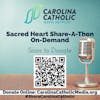 Sacred Heart Share-A-Thon On-Demand: Healed and Restored