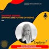 Shopper Trends: Shaping the Future of Retail - Anne Stephenson, Explorer Research