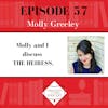 Molly Greeley - THE HEIRESS