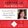 Sarah McCraw Crow - THE WRONG KIND OF WOMAN