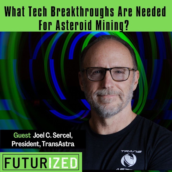 What Tech Breakthroughs Are Needed For Asteroid Mining?