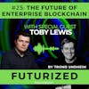 The Future of Enterprise Blockchain