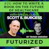 How To Write a Book on the Future of Healthcare