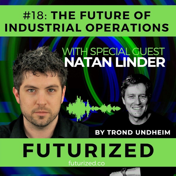 The Future of Industrial Operations