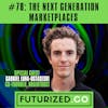 The Next Generation Marketplaces
