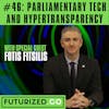 Parliamentary Tech and Hypertransparency