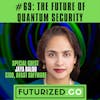 The Future of Quantum Security