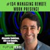 Managing Remote Work Presence
