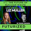 The Future of Nuclear Waste