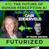 The Future of Human Perception AI