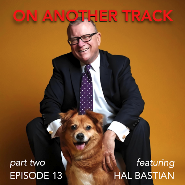 Hal Bastian - Adapting and having hope in these changing times. (Part 2)