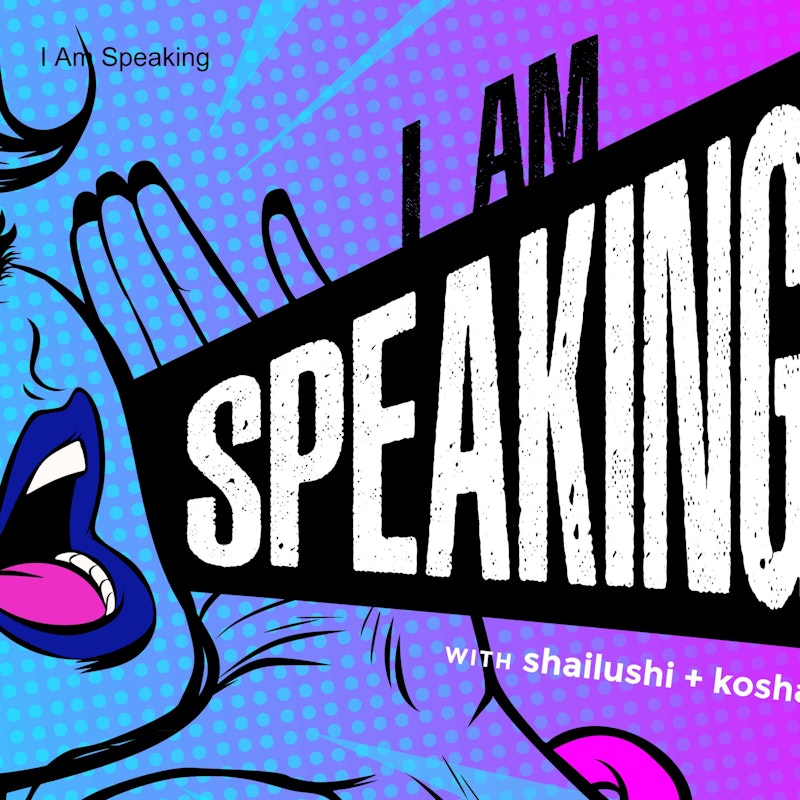 I Am Speaking