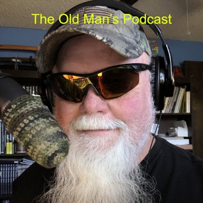 The Old Man’s Podcast