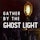 Gather by the Ghost Light Album Art