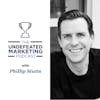 The Undefeated Marketing Podcast: An Interview with Phillip Stutts