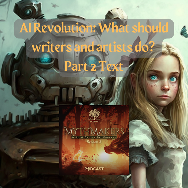 AI Revolution: What should writers and artists do? Part 2: Text