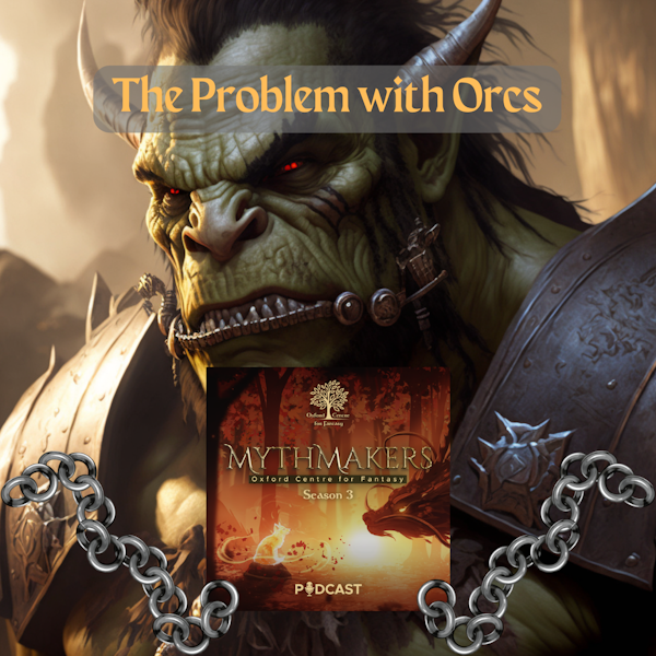 The Problem with Orcs