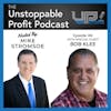Episode 146: Helping YOU Write Lots of High Net-Worth Business with Bob Klee