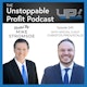 Unstoppable Profit Podcast Hosted by Mike Stromsoe