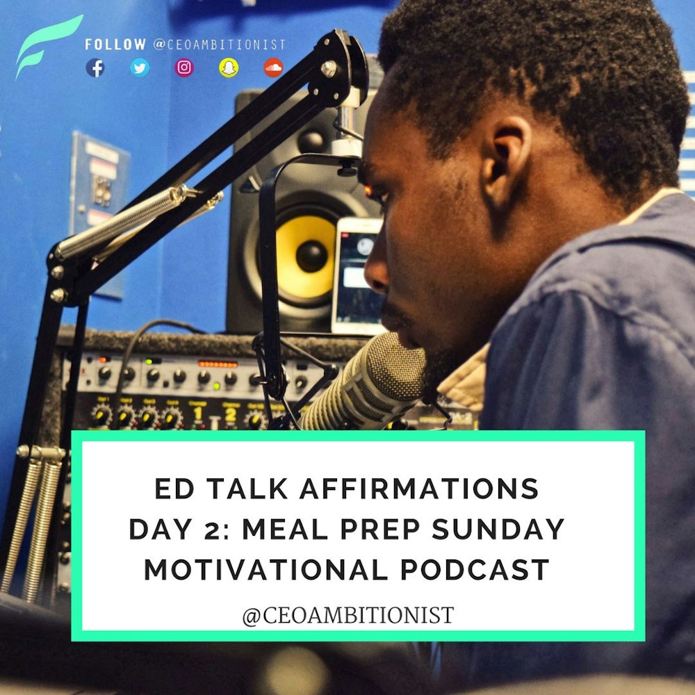 Meal Prep Sunday E5 | Health Affirmations