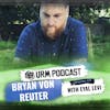 EP 229 | Bryan Von Reuter