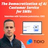 Tidio - The Democratization of AI Customer Service for SMBs