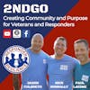2NDGO: Creating Community and Purpose for Veterans and Responders