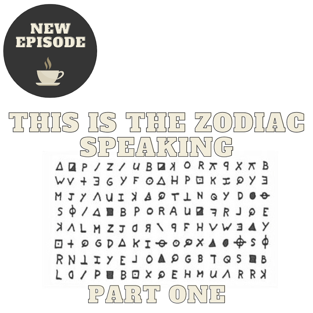 This is the Zodiac Speaking (Part One)
