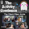 Episode 69: The Client Files: Annie