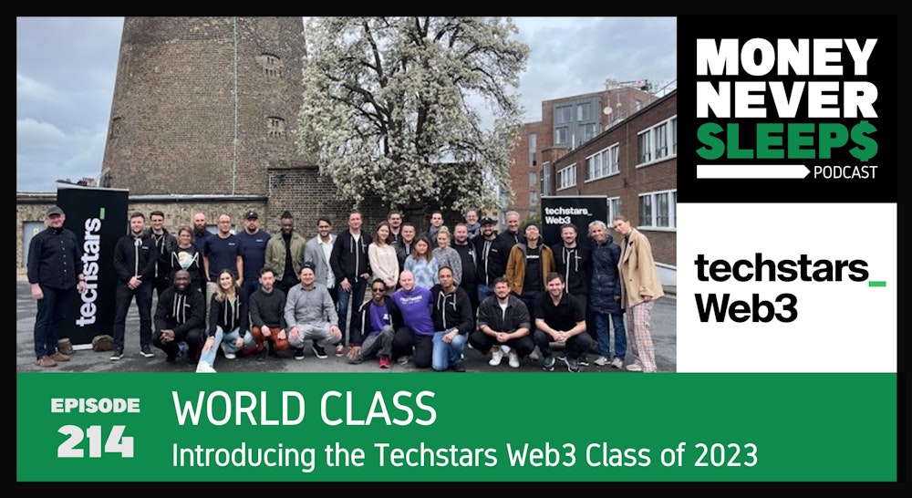 214: World Class | Techstars Web3 Class of 2023