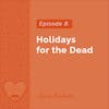8-HolidaysForTheDead
