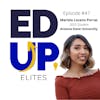 47: BONUS: EdUp Elites: Mariela Lozano Porras, 2020 Student at Arizona State University