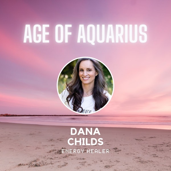 Trusting Your Heart: The Power of Intuition with Healer Dana Childs