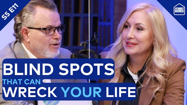 What You Don't See: How to Detect (and Correct) Blind Spots That Could Wreck Your Life | S5 E11