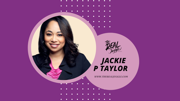 Getting to know the host of The Real Juggle, Jackie P Taylor