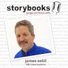 Ep. 2 - Storybooks, Gregg Jorritsma with... Jim Estill, EMJ Data Systems