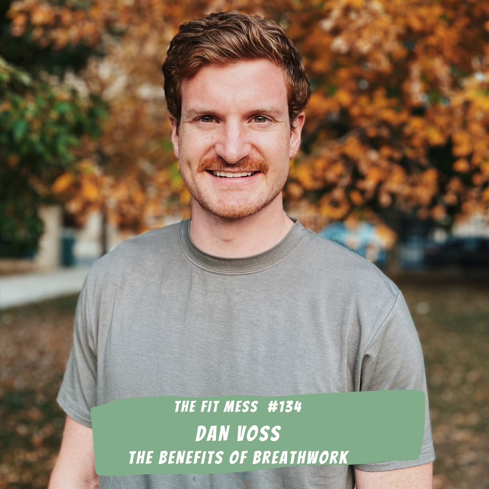 Breathwork And Cold Therapy: How To Milk The Shit Out Of Life With Dan Voss