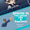 14 - The Lawyer Life and Experience