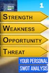 Your Personal SWOT Analysis!