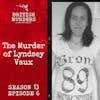 S13E06 | The Murder of Lyndsey Vaux (Wigan, Greater Manchester, 2016)