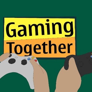 Gaming Together PodcastProfile Photo