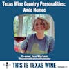 Texas Wine Country Personalities: Amie Nemec, new co-owner of Texas Wine Lover