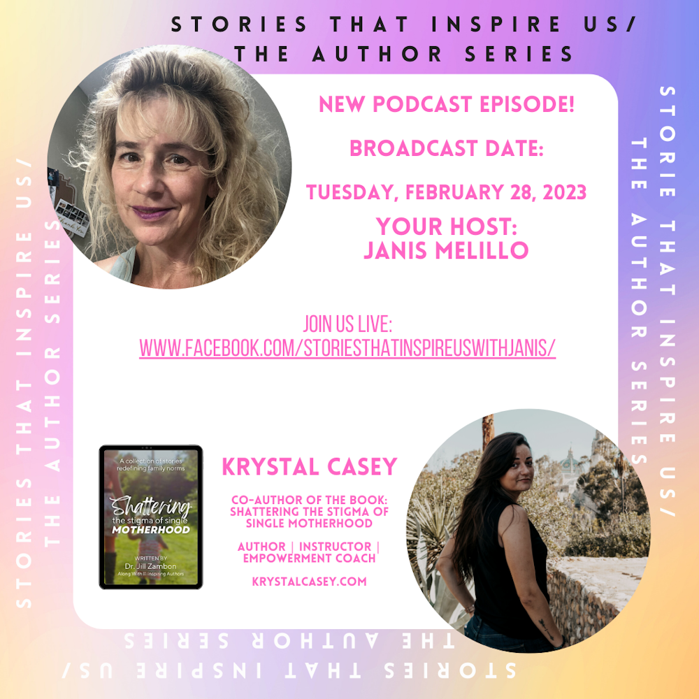 Stories That Inspire Us / The Author Series with Krystal Casey - 02.28.23