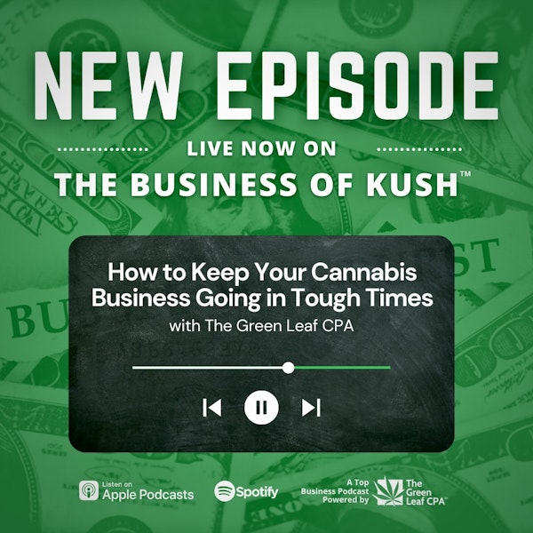 How to Keep Your Cannabis Business Going in Tough Times