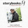 Ep. 33 - Storybooks, Gregg Jorritsma with... Rian Malloch, Skware Eyes