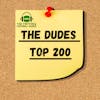 The Dudes Top 200 (8/13/21)